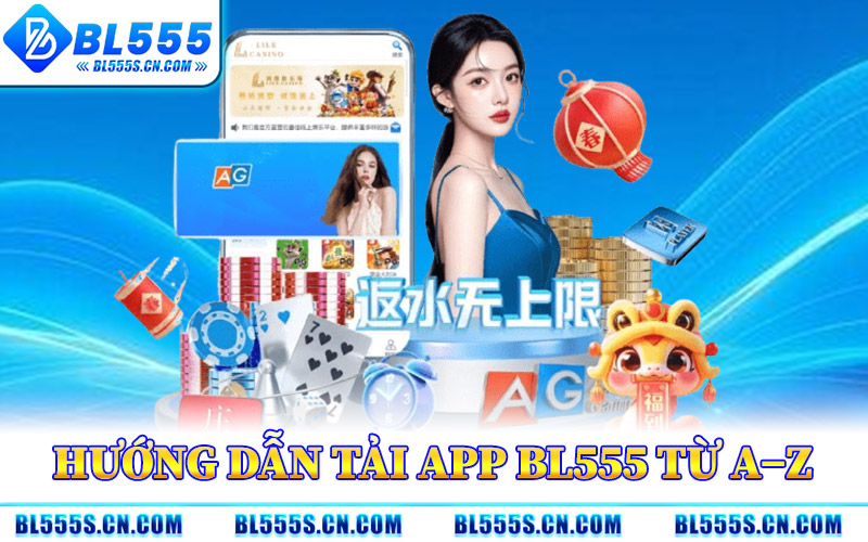 Tải App BL555 – Trải Nghiệm Tính Năng Đầy Đủ Trên Di Động Tải App BL555 – Trải Nghiệm Tính Năng Đầy Đủ Trên Di Động