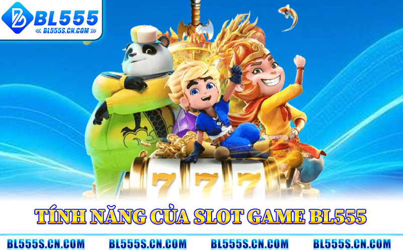 Slot Game BL555 – Săn Jackpot Khủng Với Tỷ Lệ Thưởng Cao Slot Game BL555 – Săn Jackpot Khủng Với Tỷ Lệ Thưởng Cao